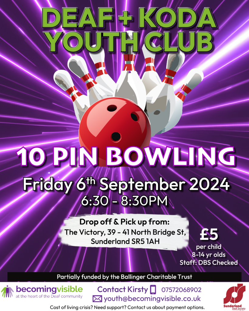 Flyer for a Deaf and KODA youth club event. 10-pin bowling on Friday, September 6th, 2024, 6:30-8:30 PM at The Victory, Sunderland. £5 per child aged 8-14. Contact details and sponsors listed.