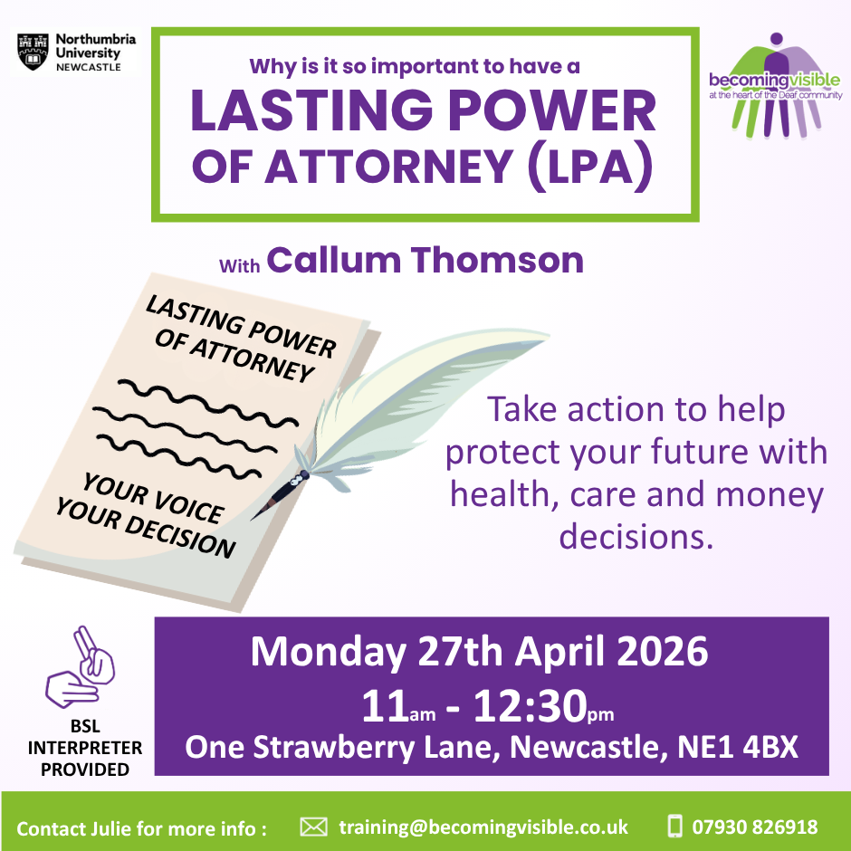 Promotional poster for a Lasting Power of Attorney event with Callum Thomson, held on April 27, 2026, in Newcastle, with contact details and BSL interpreter availability.