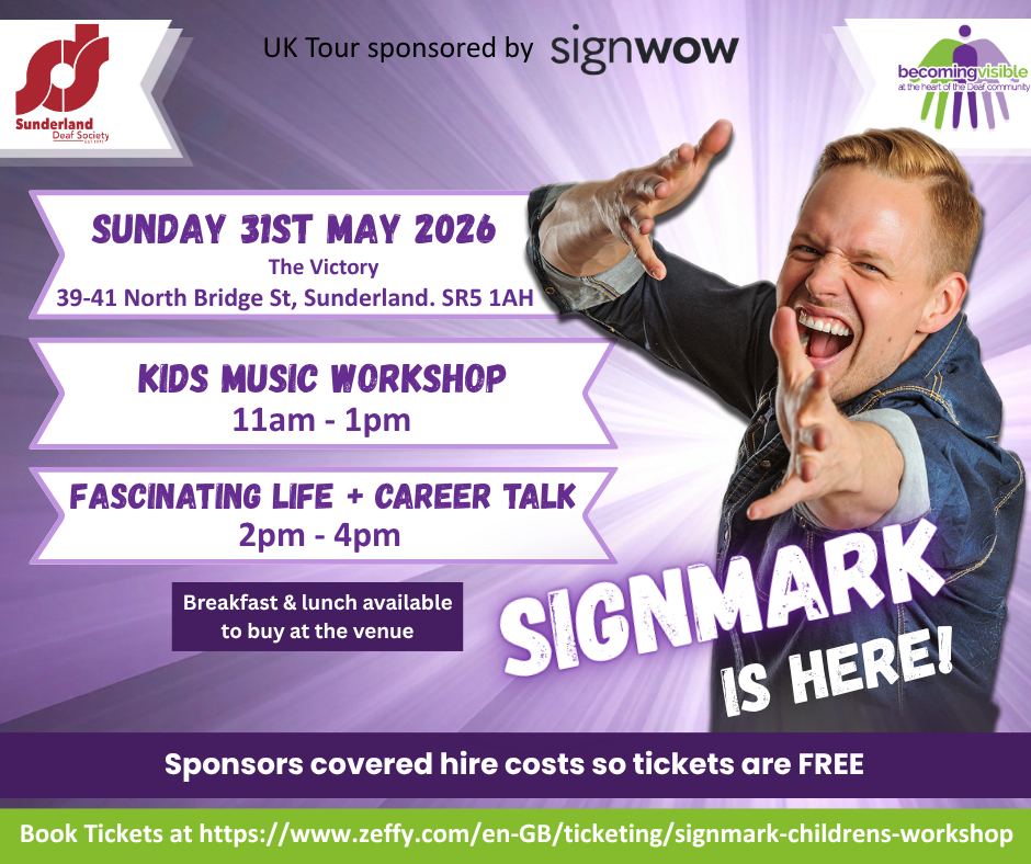 Promotional poster for Signmark’s UK tour event on 31 May 2026 in Sunderland, featuring a kids music workshop, career talk, and free tickets via the provided link.